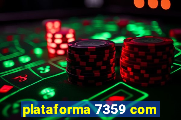 plataforma 7359 com